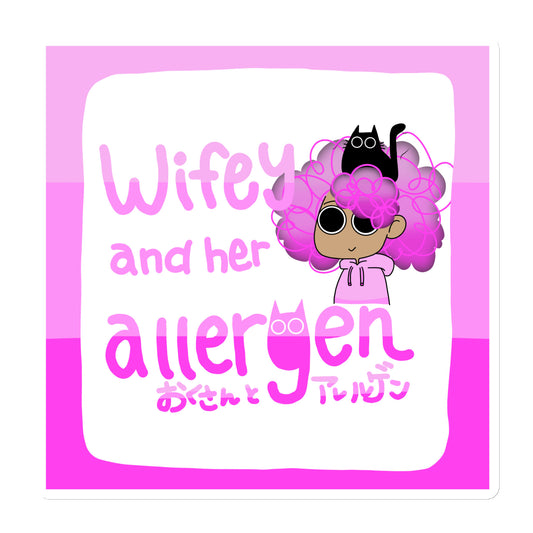 Wifey And Her Allergen (WAHA) Magnet