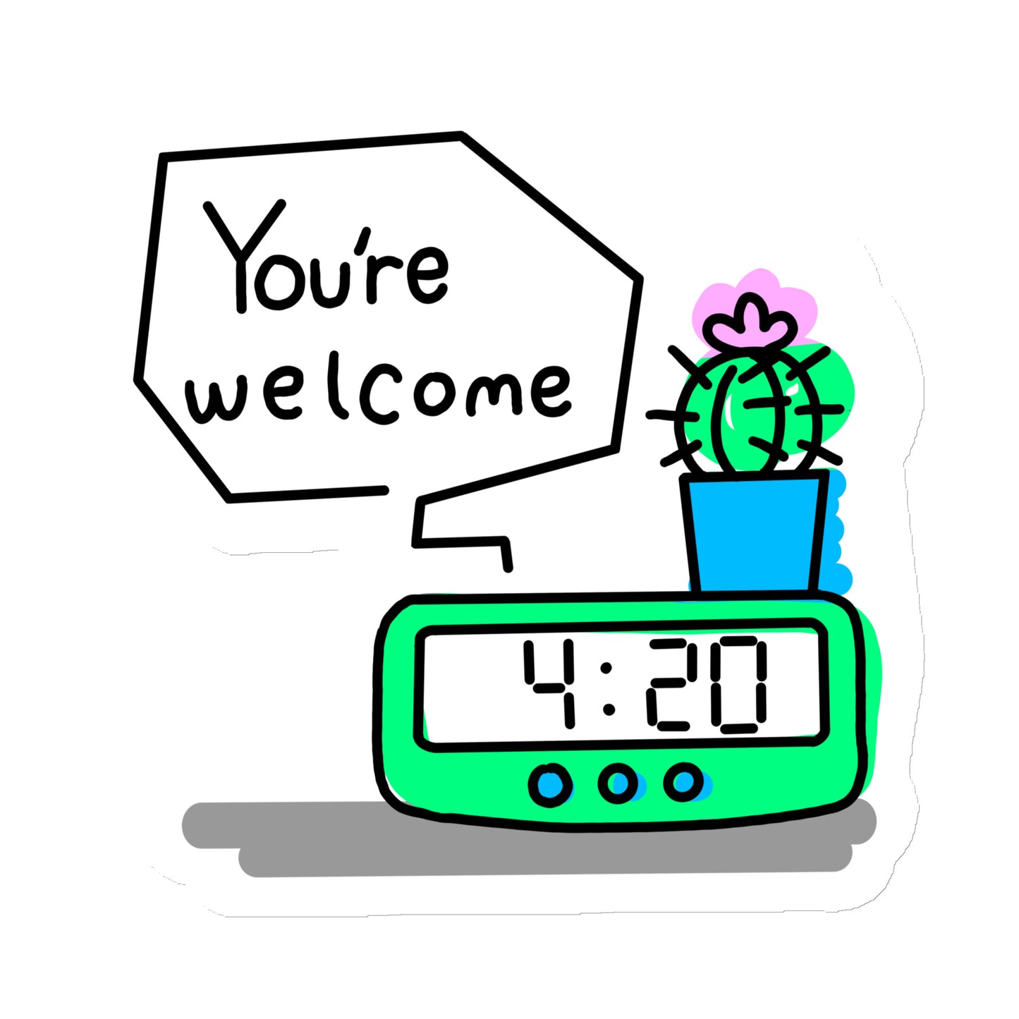 4:20 Clock "You're Welcome" Concept 1.2 Magnet