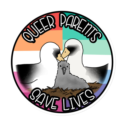 Queer Parents Save Lives - Gay/Lesbian Albatross Magnet