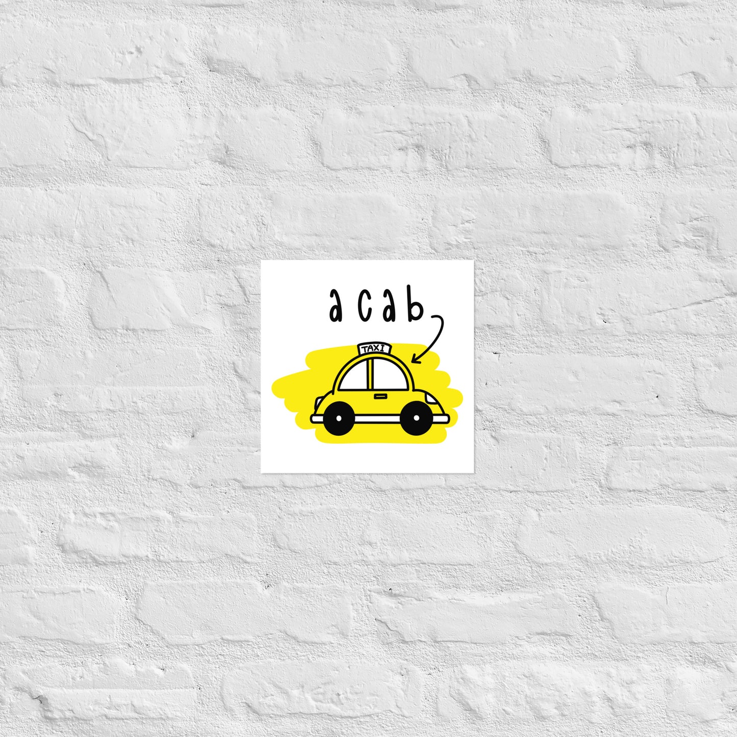 It's A CAB! Matte paper poster