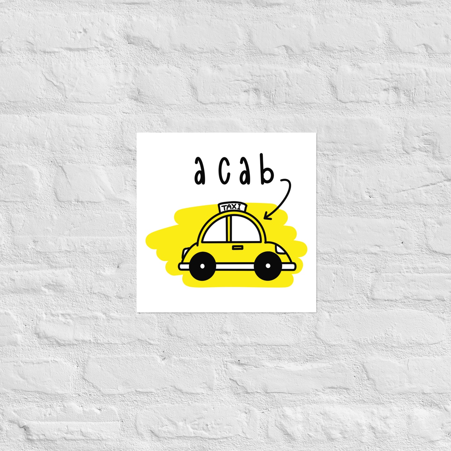 It's A CAB! Matte paper poster