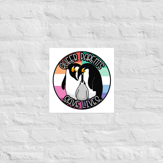 Queer Parents Save Lives - Gay/Lesbian Penguins Matte paper poster