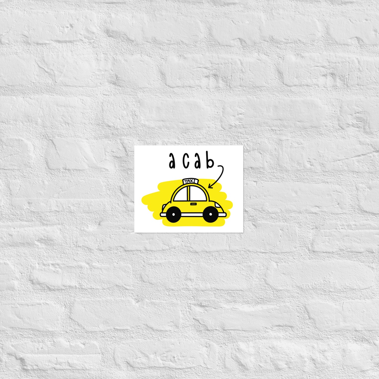 It's A CAB! Matte paper poster