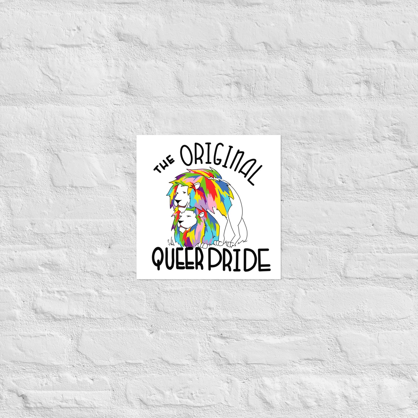 The Original Queer Pride White/Rainbow Lions (Portrait) Luster paper poster