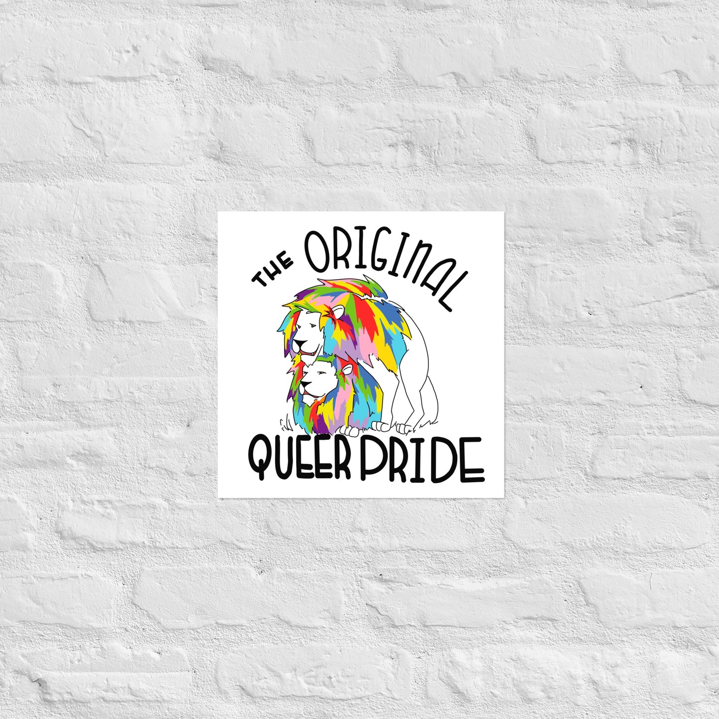 The Original Queer Pride White/Rainbow Lions (Portrait) Luster paper poster