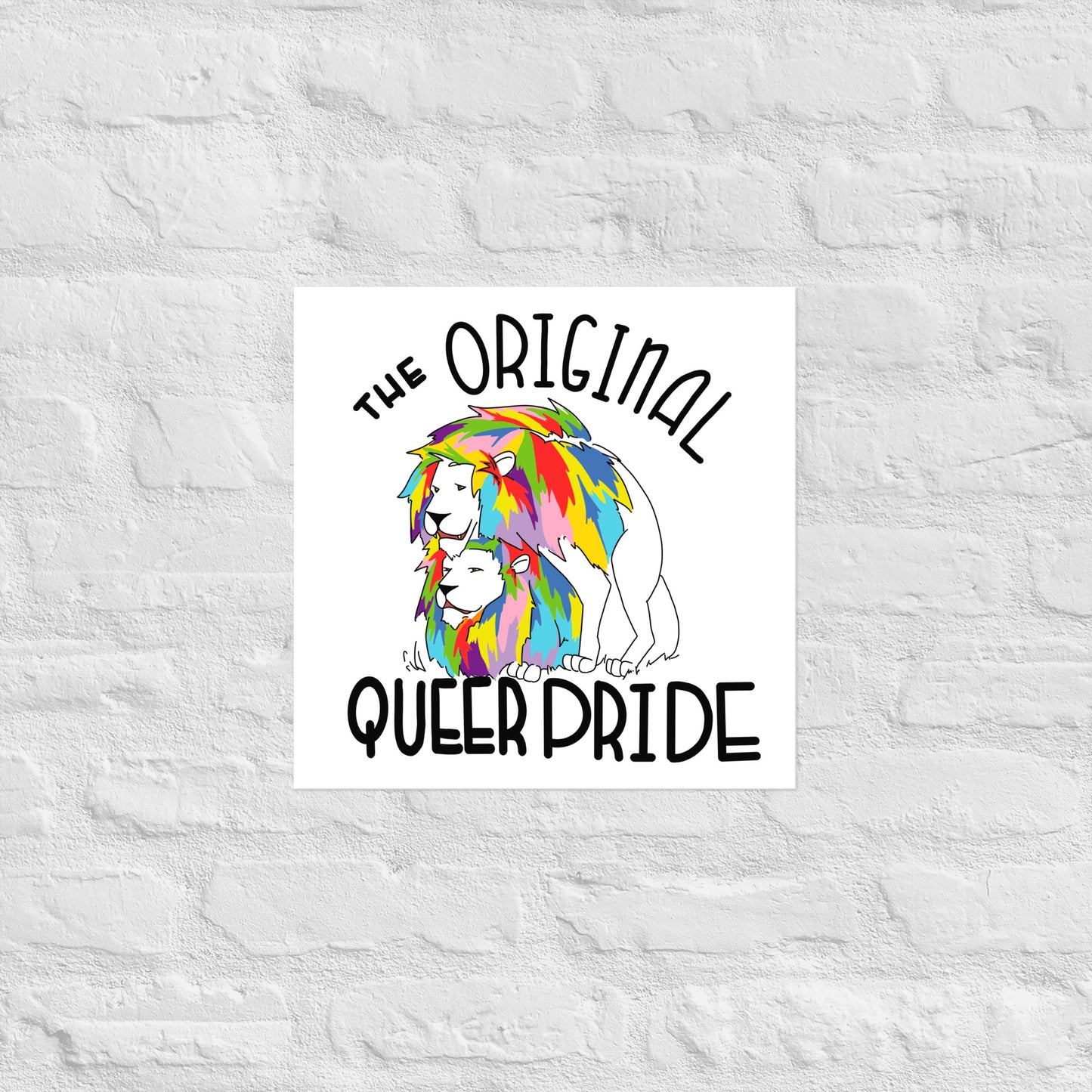 The Original Queer Pride White/Rainbow Lions (Portrait) Luster paper poster