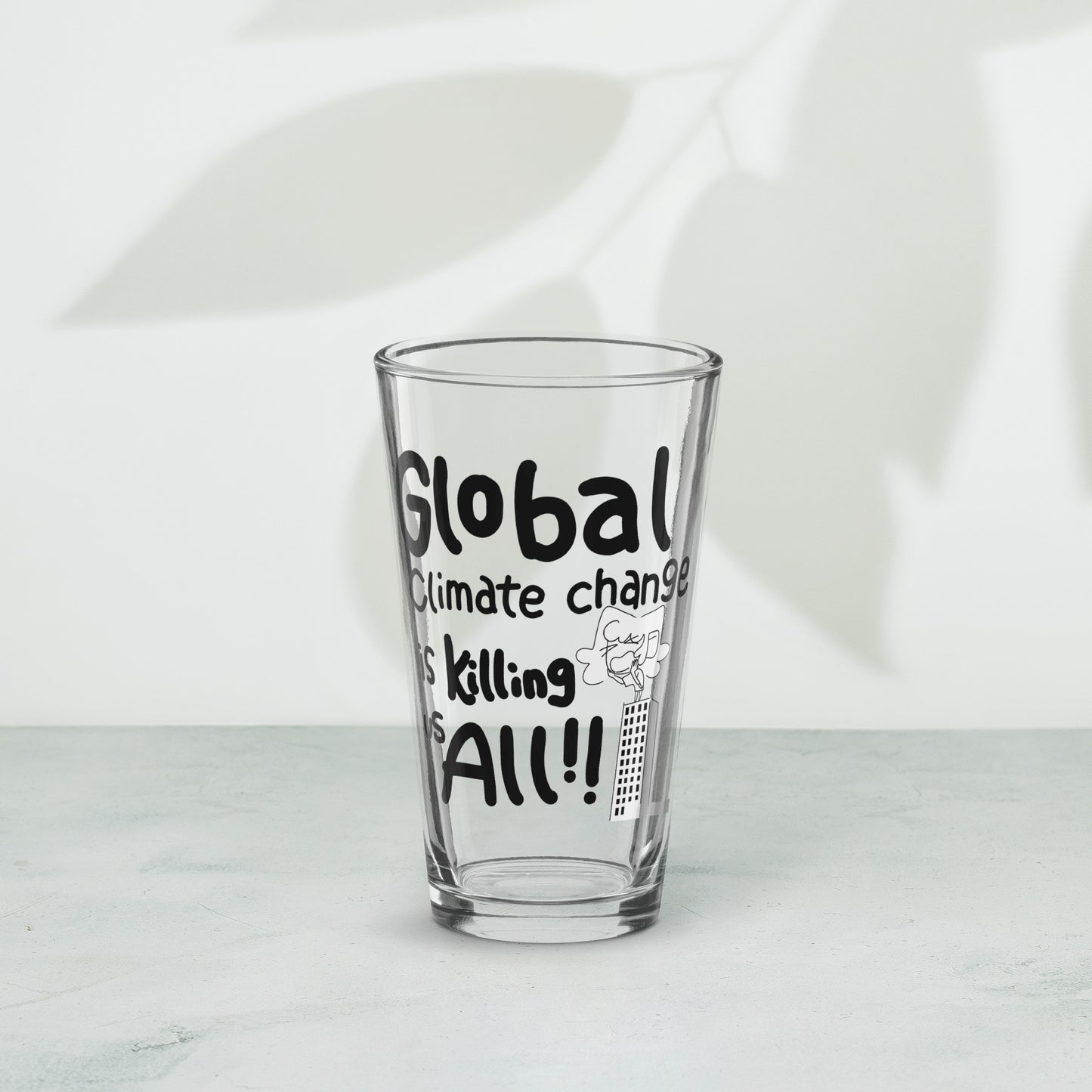 Shouting From The Rooftops Global Climate Change Bonus Panel DITL Shaker pint glass