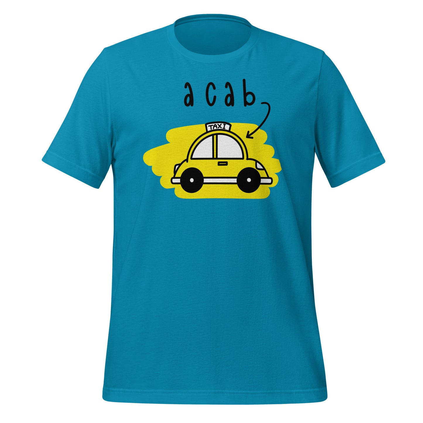 It's A CAB! Unisex t-shirt