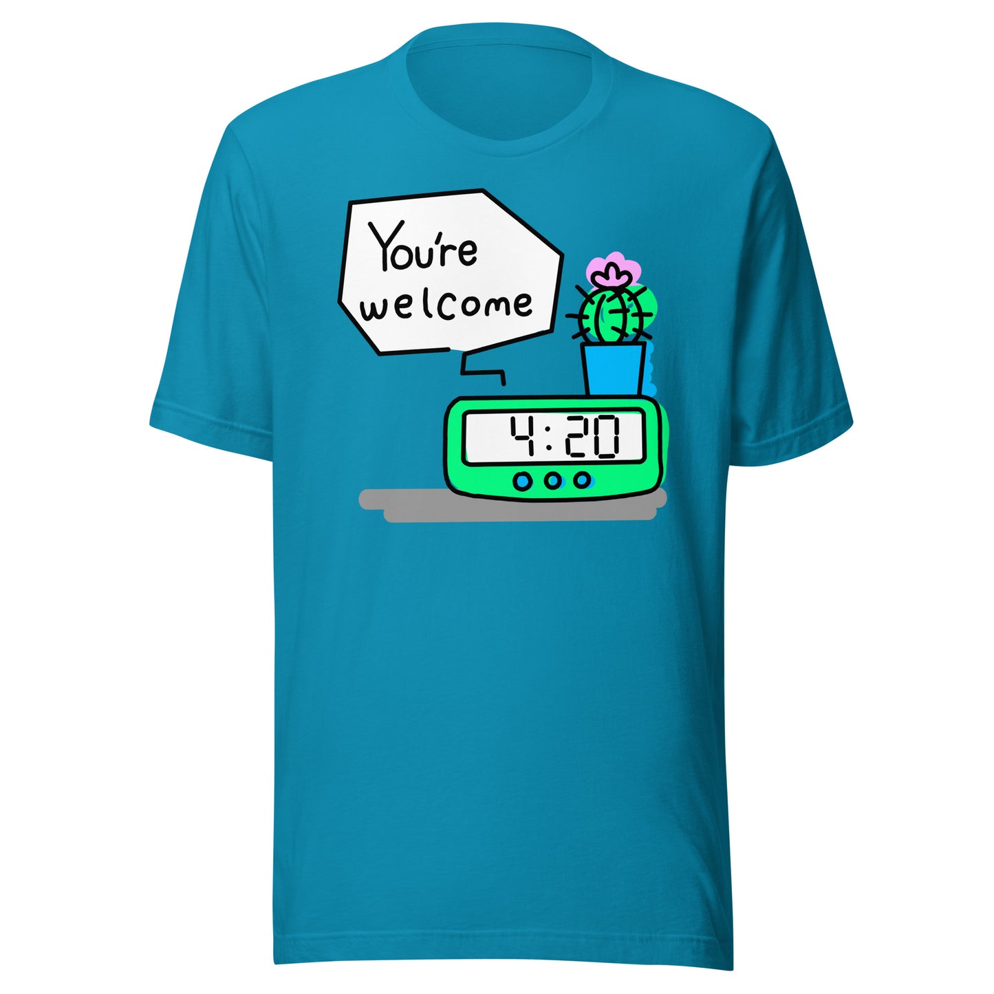 4:20 Clock "You're Welcome" Concept 1.2 Unisex t-shirt