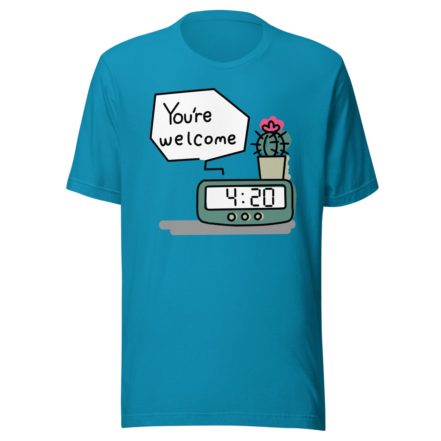 4:20 Clock "You're Welcome" Concept 1.1 Unisex t-shirt