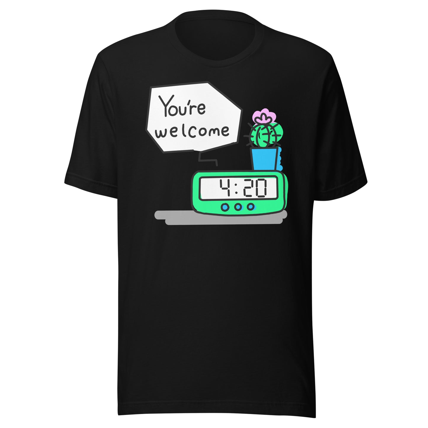 4:20 Clock "You're Welcome" Concept 1.2 Unisex t-shirt