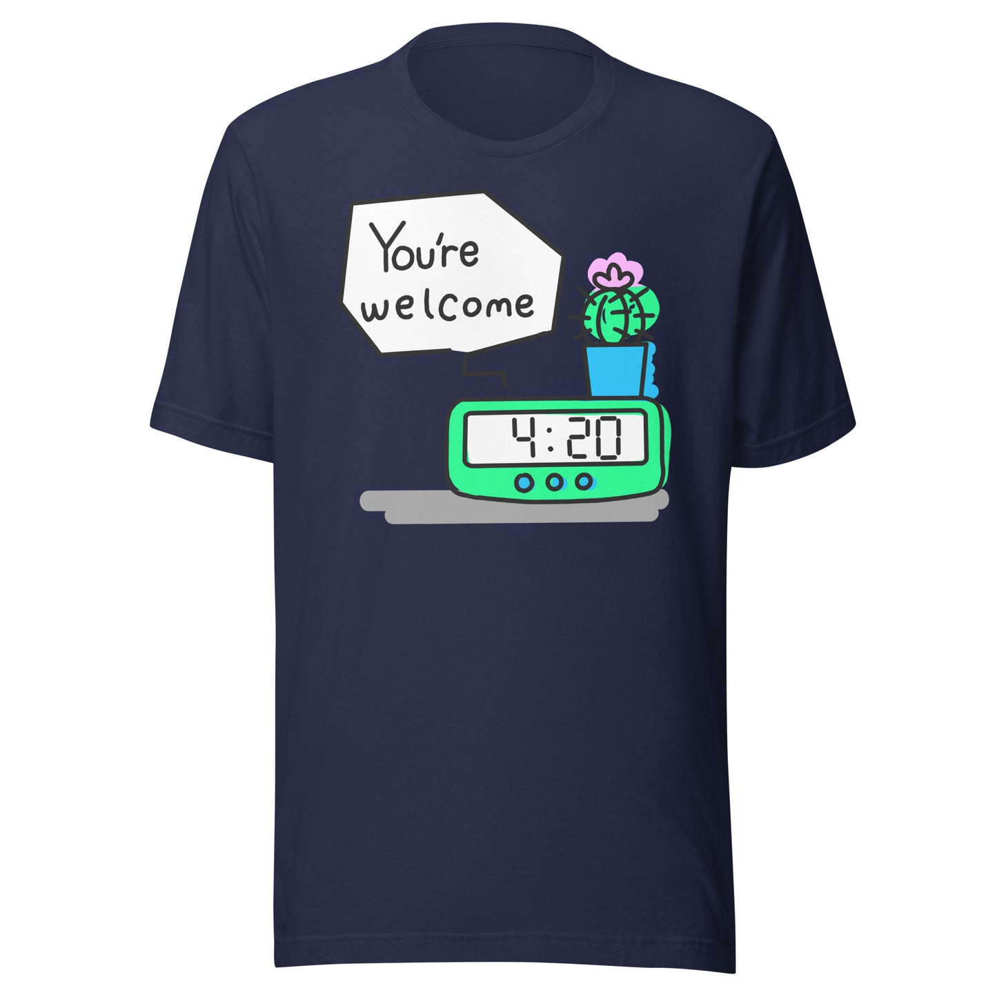 4:20 Clock "You're Welcome" Concept 1.2 Unisex t-shirt