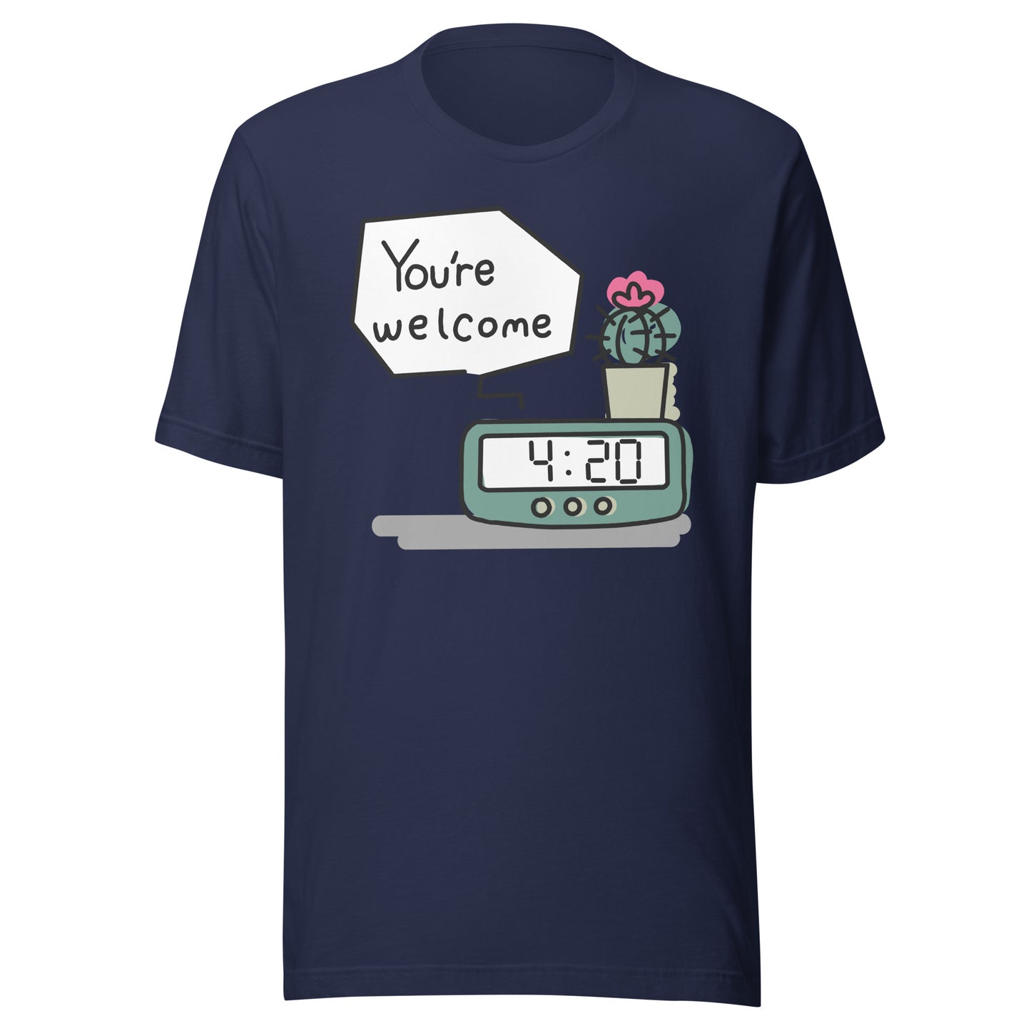 4:20 Clock "You're Welcome" Concept 1.1 Unisex t-shirt