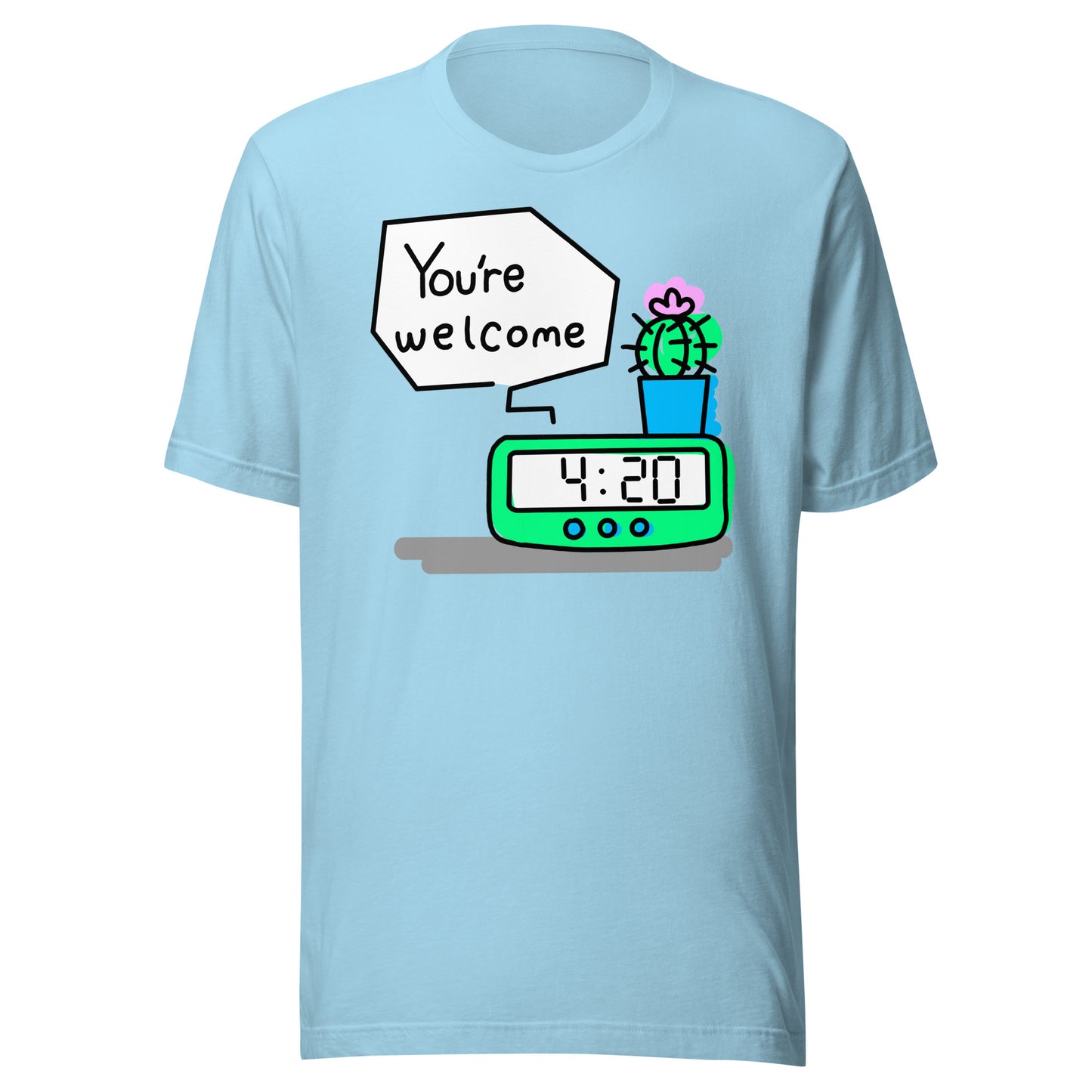 4:20 Clock "You're Welcome" Concept 1.2 Unisex t-shirt