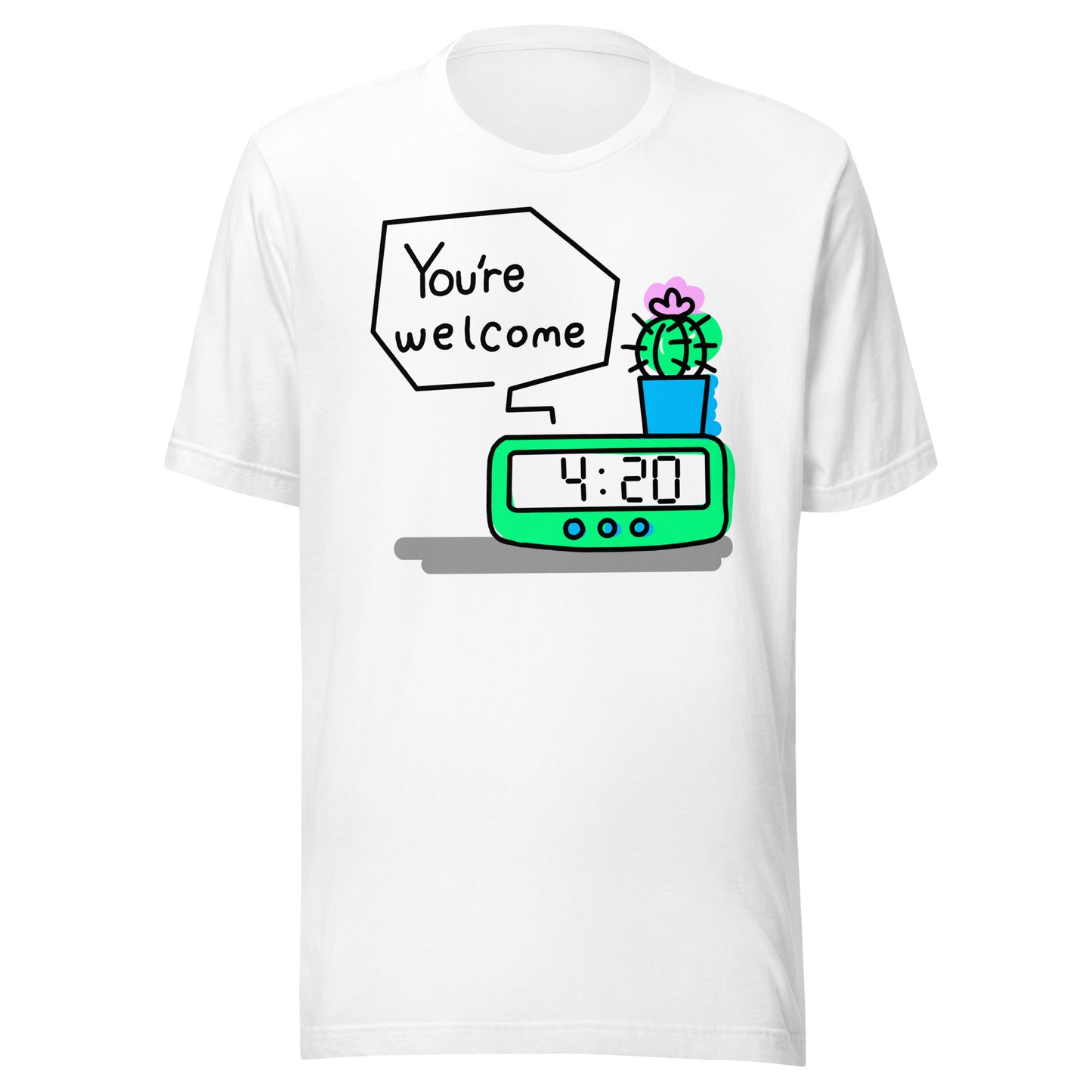 4:20 Clock "You're Welcome" Concept 1.2 Unisex t-shirt