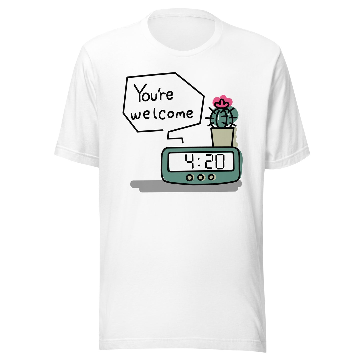 4:20 Clock "You're Welcome" Concept 1.1 Unisex t-shirt