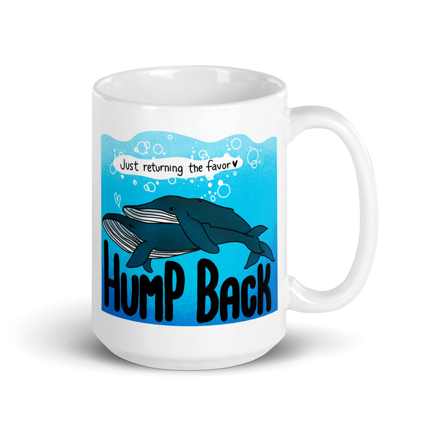 Humpback: Just Returning The Favor - Nature is Queer White glossy mug