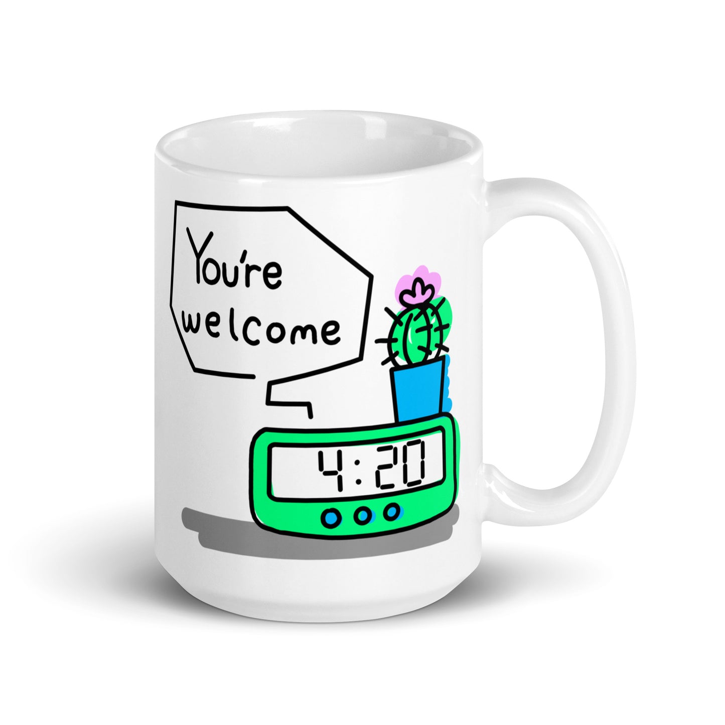 4:20 Clock "You're Welcome" Concept 1.2 White glossy mug