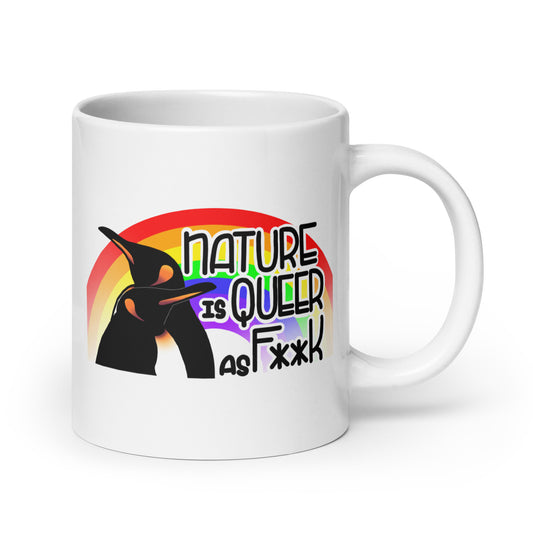 Nature Is Queer As F**K Penguins and Rainbow White glossy mug